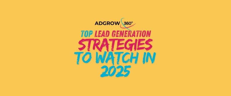 Top Lead Generation Strategies to Watch in 2025